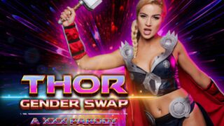 Thor A XXX Parody Gender Swap